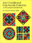 849 Traditional Patchwork Patterns A Pictorial Handbook (Quilting)