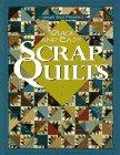 Quick and Easy Scrap Quilts (For the Love of Quilting)