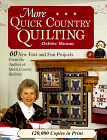 More Quick Country Quilting 60 New Fast and Fun Projects
