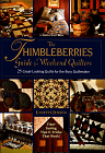 The Thimbleberries Guide for Weekend Quilters 25 Great-Looking Quilts for the Busy Quiltmaker