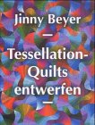 Tessellation-Quilts entwerfen